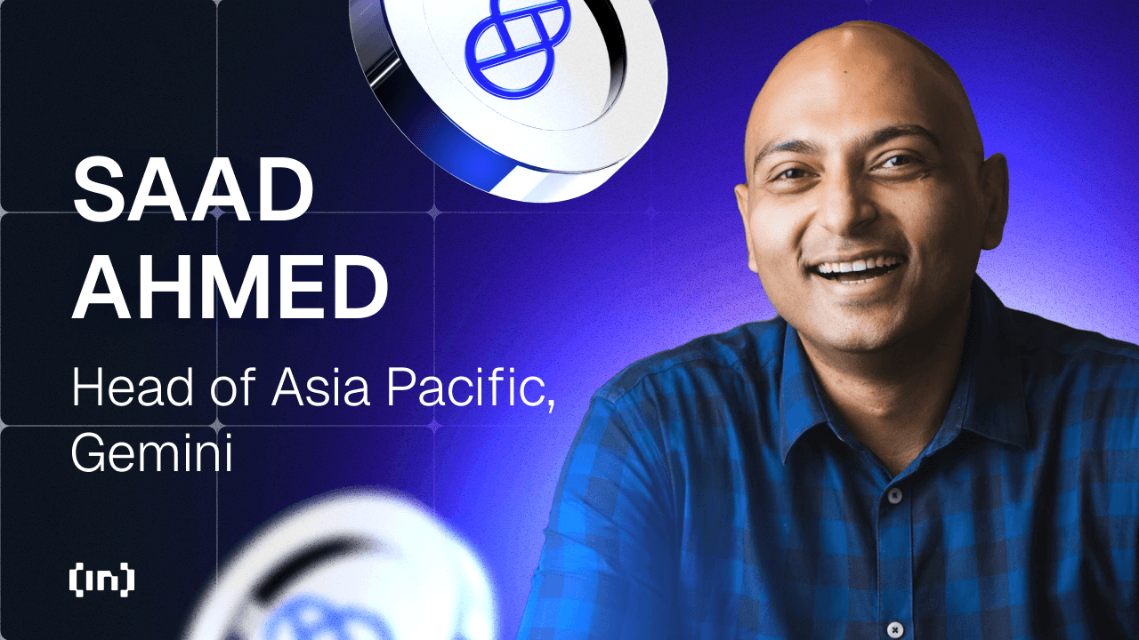 Gemini&#8217;s APAC-chef Saad Ahmed bespreekt cryptotrends, regulatie en wereldwijde uitbreiding