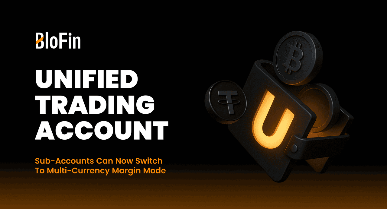 BloFin een van de eerste exchanges wereldwijd die volledige Unified Trading Account (UTA) ondersteunt